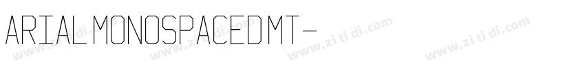 Arial Monospaced MT字体转换